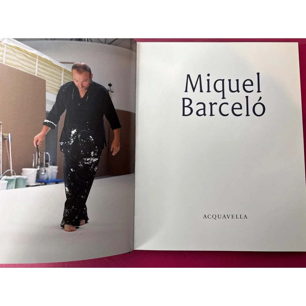 Miquel Barcelo 2016 Art‎ Exhibition Catalog Acquavella Galleries Hardcover Book